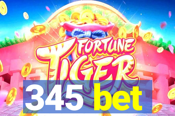 345 bet